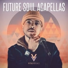 Future Soul Acapellas - Vital Vocals