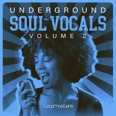 Underground Soul Vocals 2 - Loopmasters